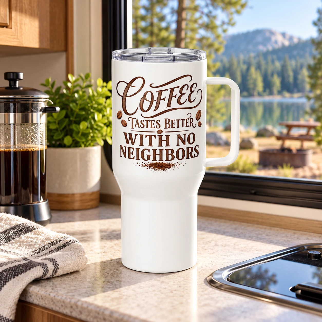 Coffee Tastes Better With No Neighbors 25oz Travel Mug - Handled Off Grid Coffee Tumbler - RV Gift