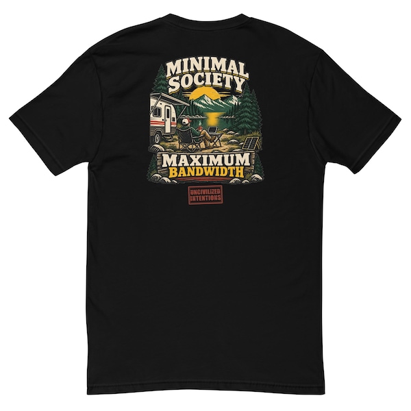 Minimal Society Maximum Bandwidth Men's Fitted Shirt - RV Life Tee - Off Grid Digital Nomad Gift