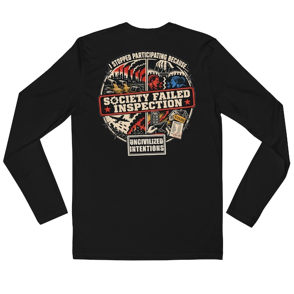 Society Failed Inspection Men’s Fitted Long Sleeve Shirt, Anti Society Graphic Tee